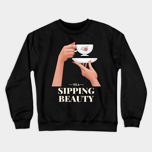 Tea Sipping Beauty Crewneck Sweatshirt by sqwear